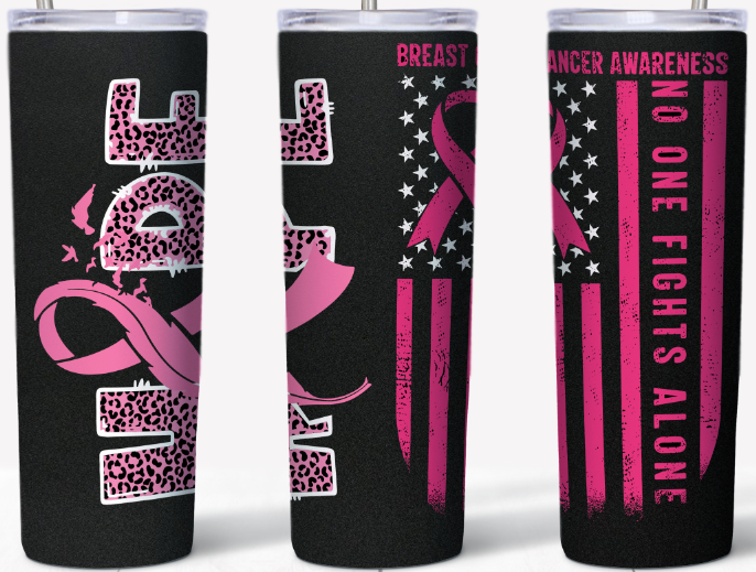 Breast cancer awareness No one fights alone 20oz Tumbler