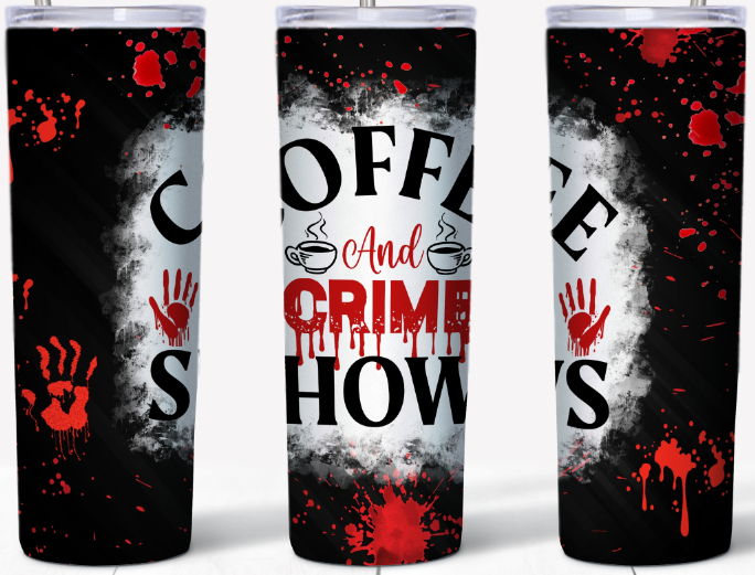 Coffee and Crime Shows 20oz Tumbler