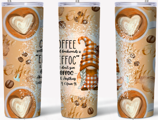 Coffee spelled backwards 15oz & 20oz Tumbler