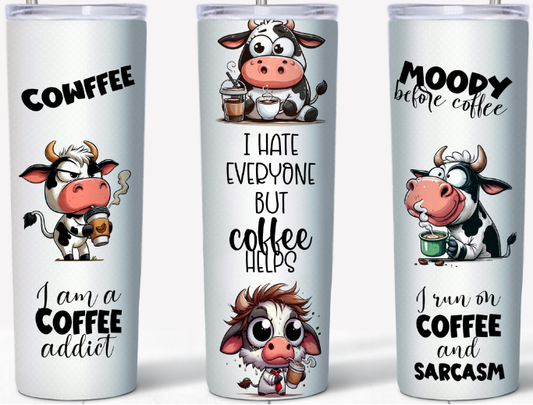 Cow I hate everyone but coffee helps 20oz Tumbler