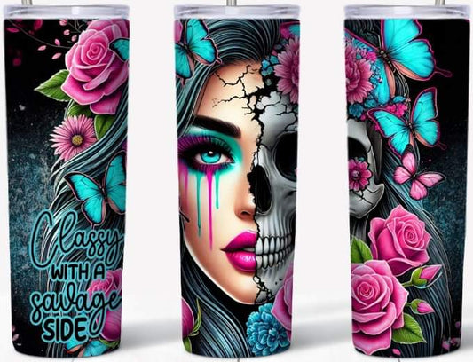 Classy with a Savage side Glow in the Dark 20oz Tumbler