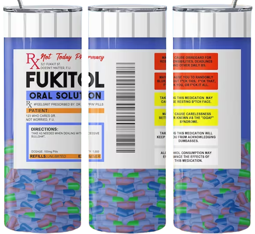 Fukitol with side effects 20oz Tumbler