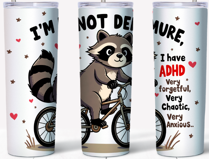 I'm not Demure 15oz & 20oz Tumbler