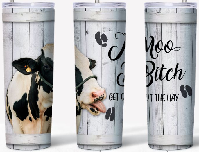 Moo Bitch 20oz Tumbler