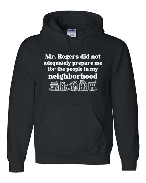 The people in my neighborhood Hoodie