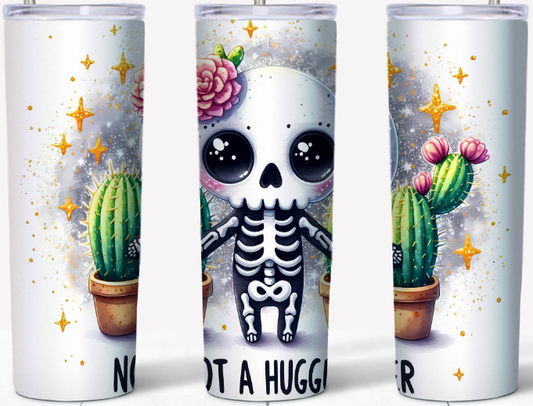 Not a Hugger Skeleton 20oz Tumbler