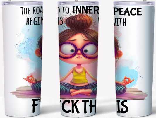 The road to inner peace 20oz Tumbler