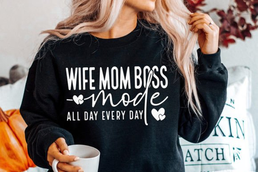 Wife Mom Boss Mode Crewneck Sweatshirt