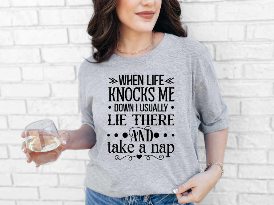 When life knocks me down T-shirt