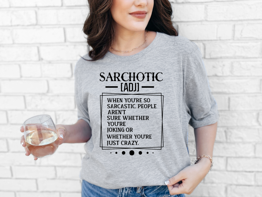 Sarchotic T-shirt