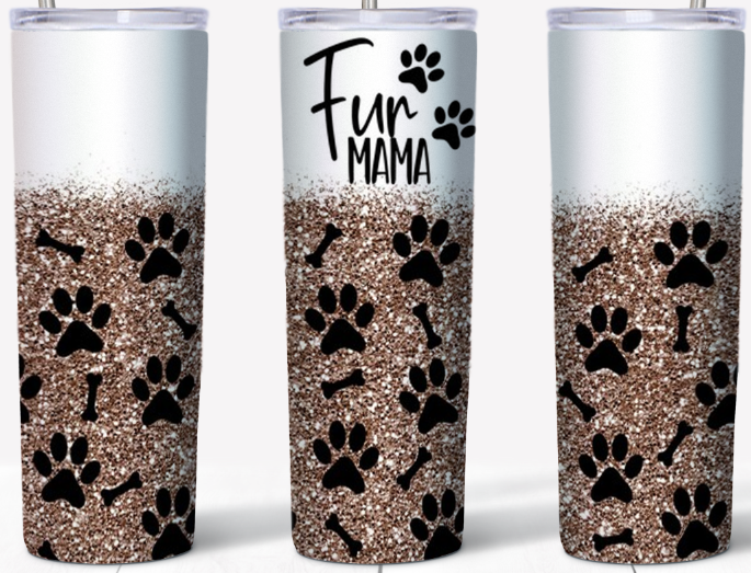 Fur Mama 20oz Skinny Tumbler