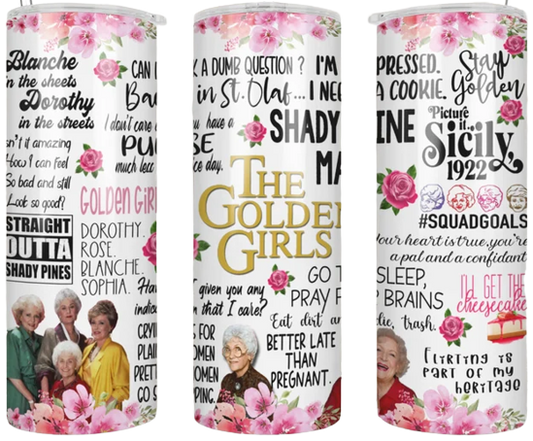 Golden Girls  20oz Tumbler