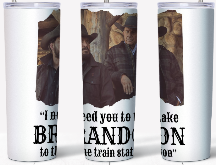 I need you to take Brandon to the train station 20oz Tumbler